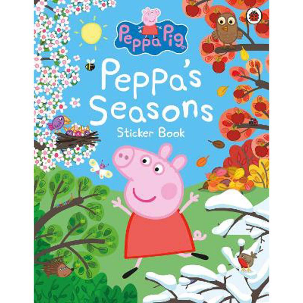 Peppa Pig: Peppa's Seasons Sticker Book (Paperback)